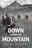 Down from the Mountain (eBook, ePUB) Down from the Mountain (eBook, ePUB)