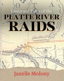 Emigrant Tales of the Platte River Raids (eBook, ePUB)