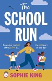 The School Run (eBook, ePUB)
