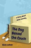 The Dog Behind the Couch (eBook, ePUB)