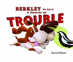 Berkley the Dog in A Noseful of Trouble (eBook, ePUB) - Hillman, David