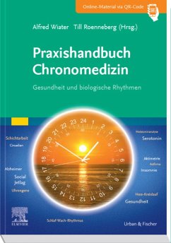 Praxishandbuch Chronomedizin. Gesundheit und Biologische Rhythmen (eBook, ePUB)
