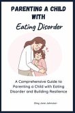 Parenting a Child with Eating Disorder (eBook, ePUB)