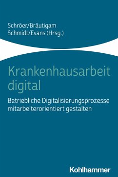 Krankenhausarbeit digital (eBook, ePUB)