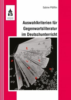 Cover Auswahlkriterien für Gegenwartsliteratur im Deutschunterricht (eBook, PDF)