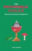 The Psychedelic Chalice (eBook, ePUB)