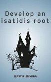 Develop an isatidis root (eBook, ePUB)