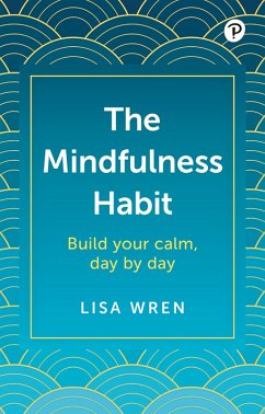 Mindfulness Habit, The (eBook, ePUB) - Wren, Lisa