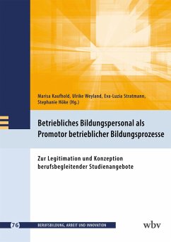 Betriebliches Bildungspersonal als Promotor beruflicher Bildungsprozesse (eBook, PDF)