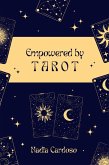 Empowered by Tarot (eBook, ePUB)