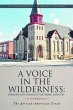 A VOICE IN THE WILDERNESS (eBook, ePUB) - Bild 1
