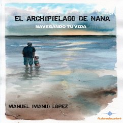 El Archipiélago de Nana (MP3-Download) - Manu López, Manuel