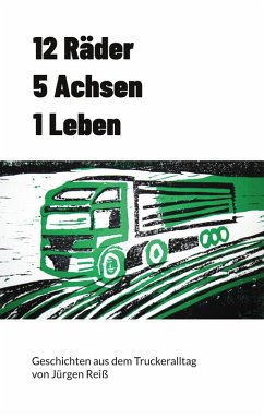 12 Räder 5 Achsen 1 Leben (eBook, ePUB)