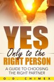 Yes, Only to the Right Person (eBook, ePUB)
