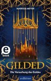 Gilded - Die Versuchung des Goldes (Gilded 1) (eBook, ePUB)