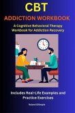 CBT Addiction Workbook (eBook, ePUB)