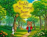 Buddy the Brave Bear (eBook, ePUB)