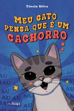 Cover Meu gato pensa que é um cachorro (eBook, ePUB)