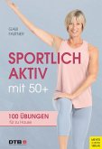 Sportlich aktiv mit 50+ (eBook, ePUB)