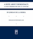 A NOTE ABOUT DEMOCRACY (eBook, ePUB)