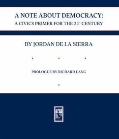 A NOTE ABOUT DEMOCRACY (eBook, ePUB) - De La Sierra, Jordan
