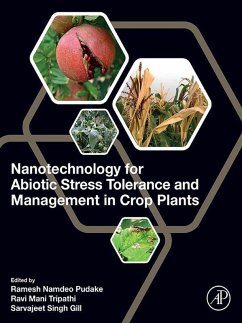 Nanotechnology for Abiotic Stress Tolerance and Management in Crop Plants (eBook, ePUB)