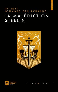 La malédiction de Gibelin (eBook, ePUB) - Joumard Des Achards, Thierry