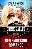 Remembering Romance (Quinn Valley Ranch, #3) (eBook, ePUB)