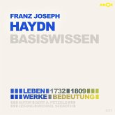Franz Joseph Haydn (1732-1809) - Leben, Werk, Bedeutung - Basiswissen (MP3-Download)