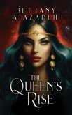 The Queen's Rise (The Queen's Rise Series, #0) (eBook, ePUB)