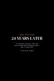 24 Years Later (eBook, ePUB)