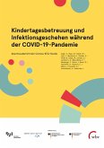 Kindertagesbetreuung und Infektionsgeschehen während der COVID-19-Pandemie (eBook, PDF)