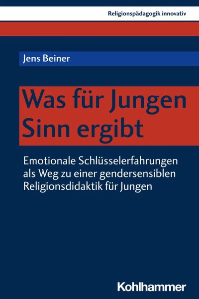 Was für Jungen Sinn ergibt (eBook, PDF)