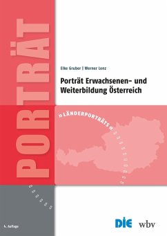 Porträt Erwachsenen- und Weiterbildung Österreich (eBook, PDF) - Gruber, Elke; Lenz, Werner