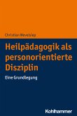 Heilpädagogik als personorientierte Disziplin (eBook, PDF)