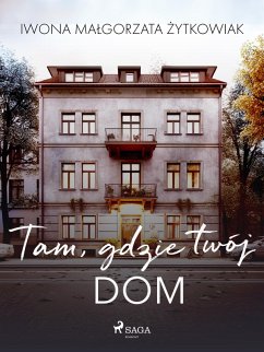 Cover Tam, gdzie twój dom (eBook, ePUB)