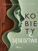 Kobiety z sąsiedztwa (eBook, ePUB)