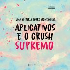 Uma História sobre Montanhas, Aplicativos e o Crush Supremo (MP3-Download)