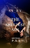 The Sweetest Sin (eBook, ePUB)