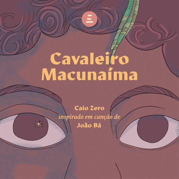 Cavaleiro Macunaíma (eBook, ePUB)