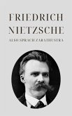 Also sprach Zarathustra - Nietzsches Meisterwerk (eBook, ePUB)