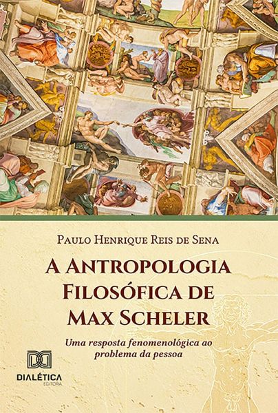 A Antropologia Filosófica de Max Scheler (eBook, ePUB) A Antropologia Filosófica de Max Scheler (eBook, ePUB)