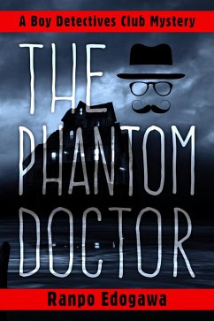The Phantom Doctor (Boy Detectives Club, #1) (eBook, ePUB) - Edogawa, Ranpo