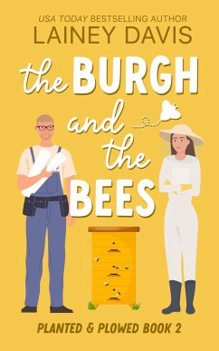 Cover The Burgh and the Bees (Planted and Plowed, #2) (eBook, ePUB)