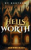 HellsWorth: Book One (eBook, ePUB) HellsWorth: Book One (eBook, ePUB)