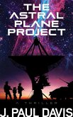 The Astral Plane Project (eBook, ePUB) The Astral Plane Project (eBook, ePUB)