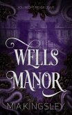 Wells Manor (eBook, ePUB)