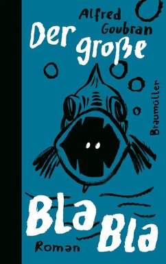 Der große BlaBla (eBook, ePUB) - Goubran, Alfred