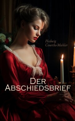 Der Abschiedsbrief (eBook, ePUB) - Courths-Mahler, Hedwig