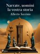 Narrate, uomini, la vostra storia... - Bild 1